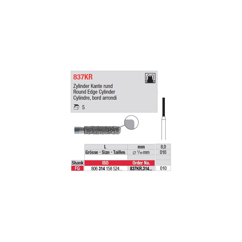 837KR.314.010-Cylindre, bord arrondi
