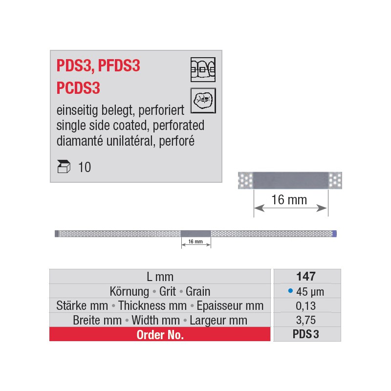 PDS 3 - strips diamantés perforés PDS 3 - strips diamantés perforés