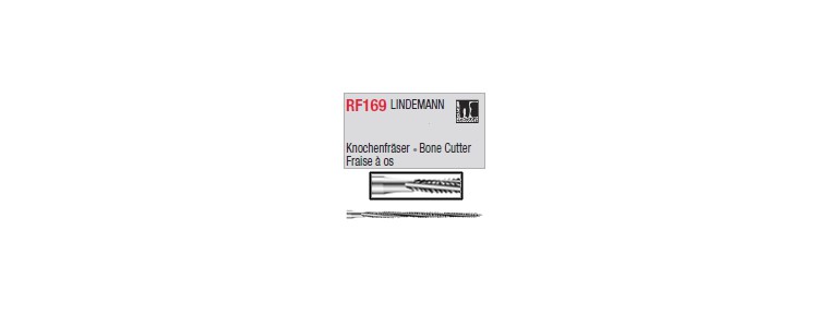 RF169 LINDEMANN - Fraise à os