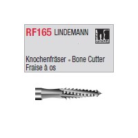 RF165 LINDEMANN Fraise à os