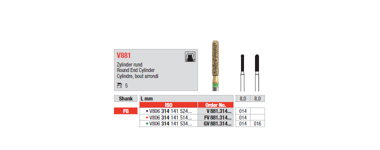 V881 - Cylindre, bout arrondi