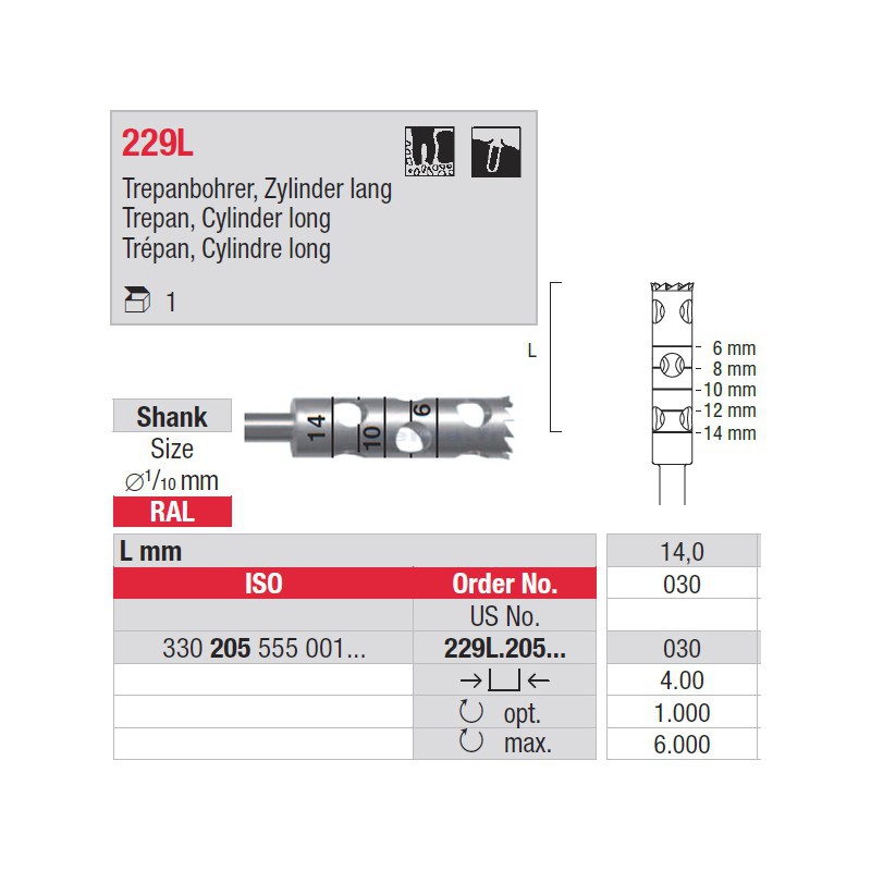 229L.205.030 Trépan cylindre long