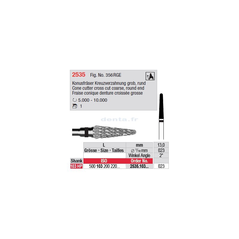 Fraise conique denture croisée grosse - 2535.103.023